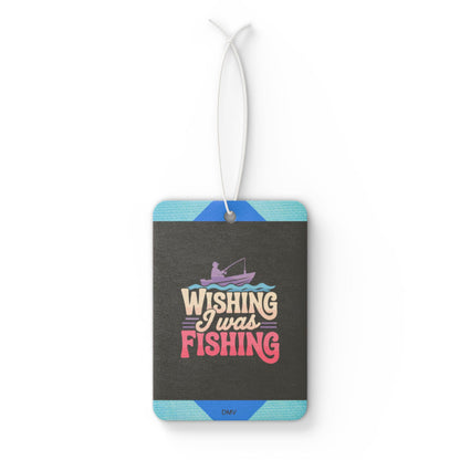 Wishing i was fishing - DMV freshener