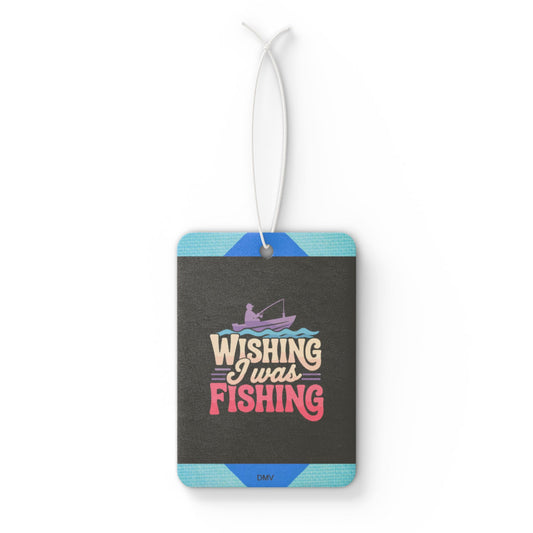 Wishing i was fishing - DMV freshener