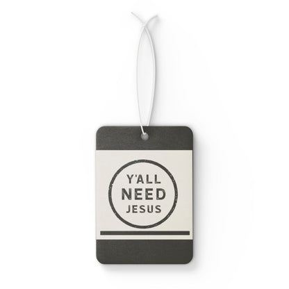 Y'all need JESUS - DMV freshener