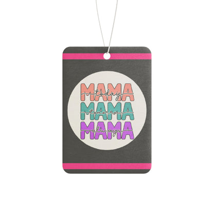 Mama today - DMV car air freshener