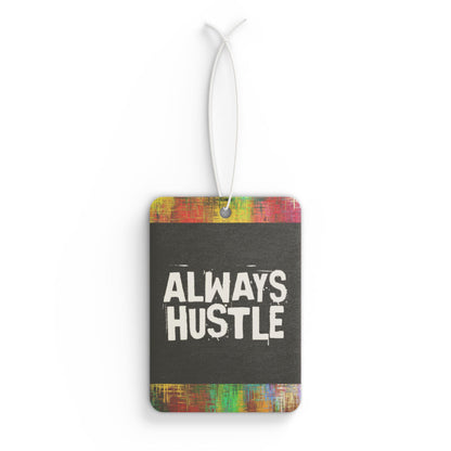 Always hustle - DMV car air freshener