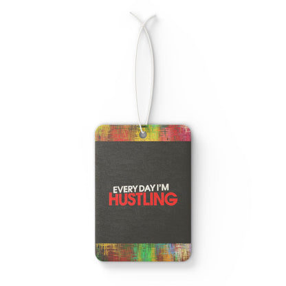 Every day I'm hustling - DMV air freshener