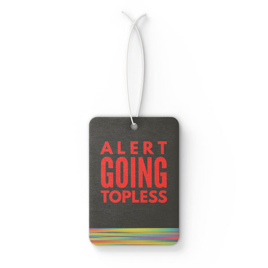 Going Topless - DMV air freshener