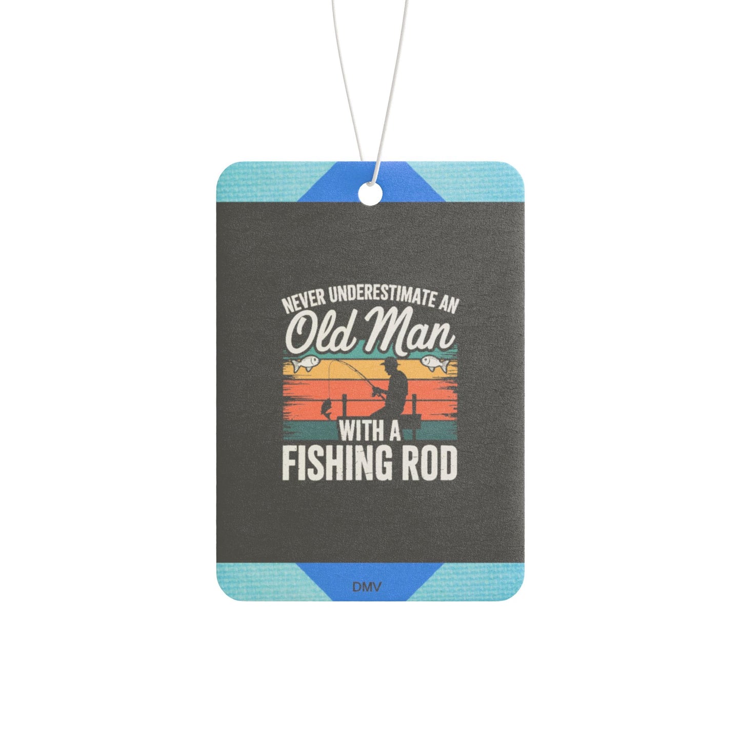 Never underestimate an old man and a fishing rod - DMV freshener