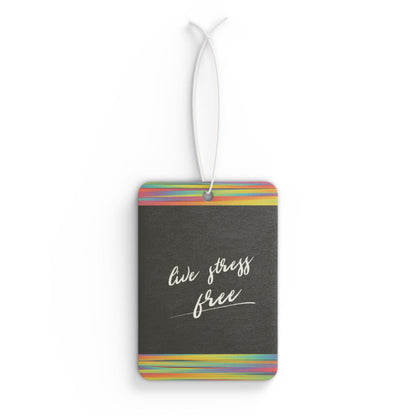 Live stress free - DMV air freshener