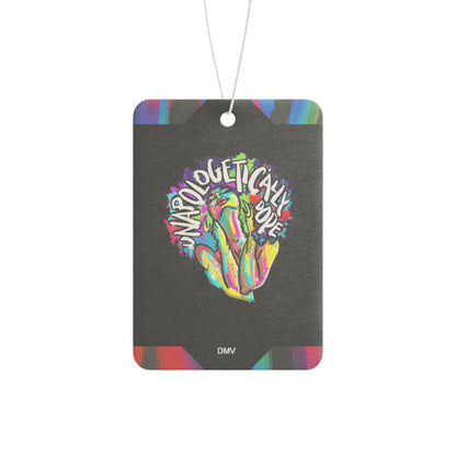 Unapologetically Dope - DMV air freshener