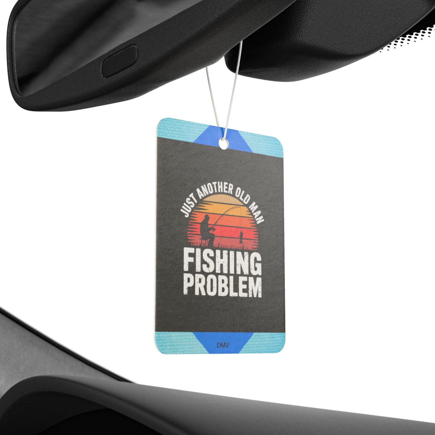 Just another old man fishing problem - DMV freshener