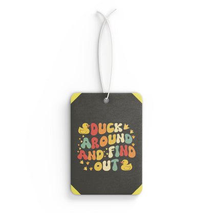Duck around and find out 2! - DMV air freshener