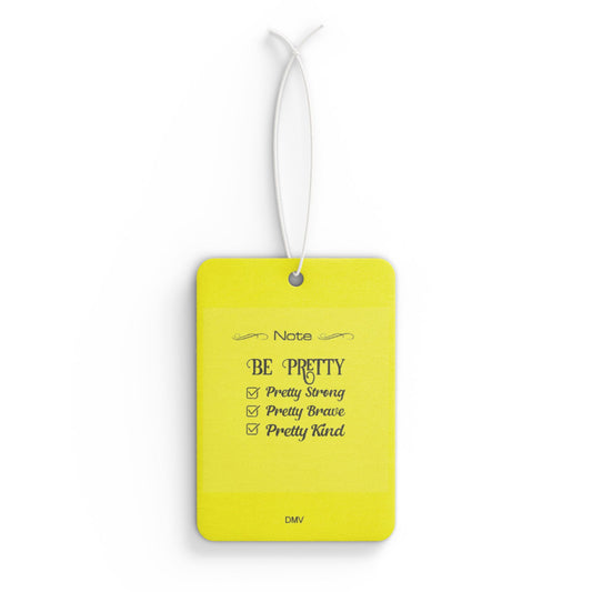 Be pretty - DMV air freshener