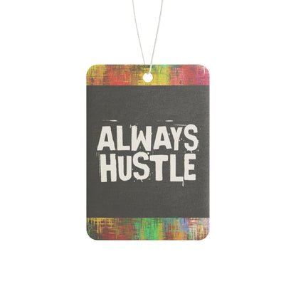 Always hustle - DMV car air freshener