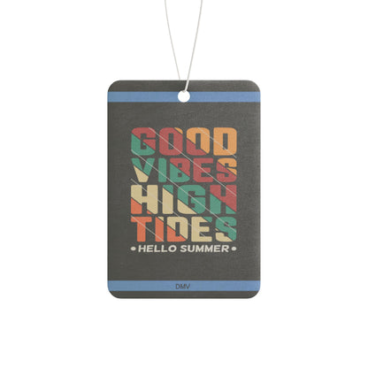 Good vibes high tides - DMV air freshener