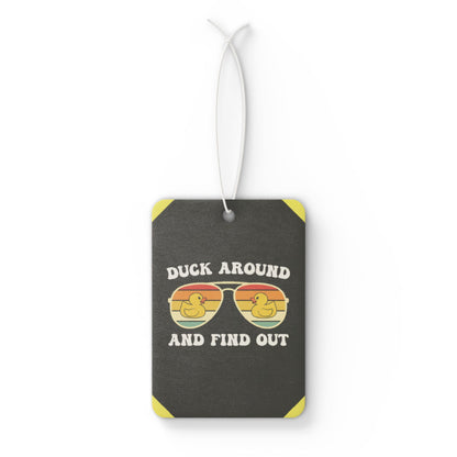 Duck around and find out 4! - DMV air freshener