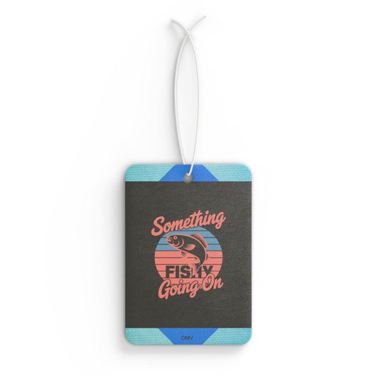 Something fishy going on - DMV freshener
