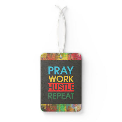 Pray work hustle repeat - DMV air freshener