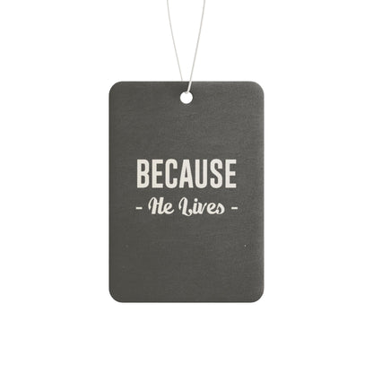 Because he lives - DMV freshener