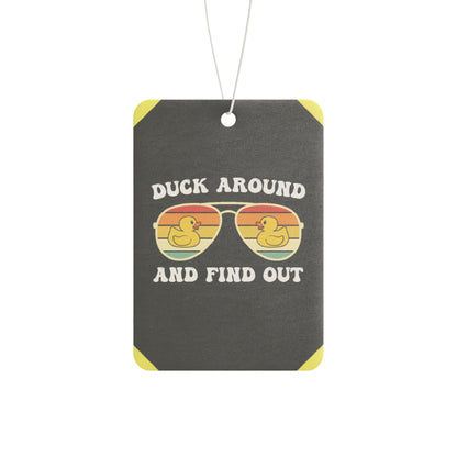 Duck around and find out 4! - DMV air freshener