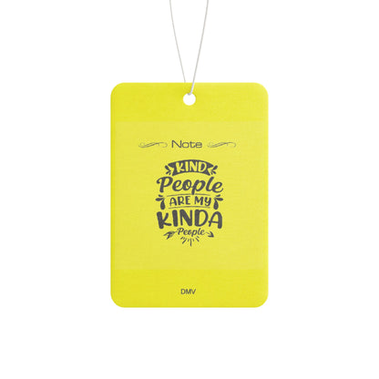 Kind people are my kinda people - DMV air freshener
