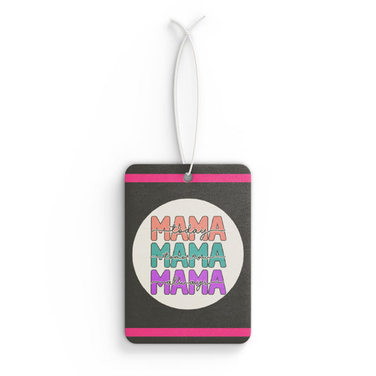 Mama today - DMV car air freshener
