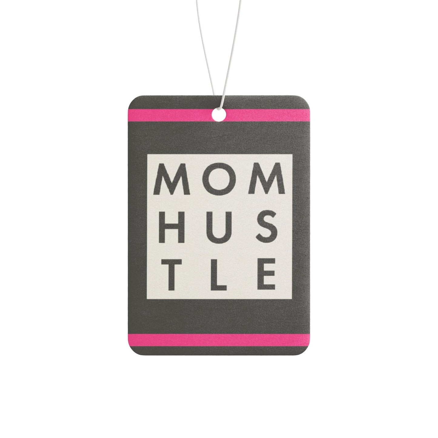 Mom hustle - DMV car air freshener
