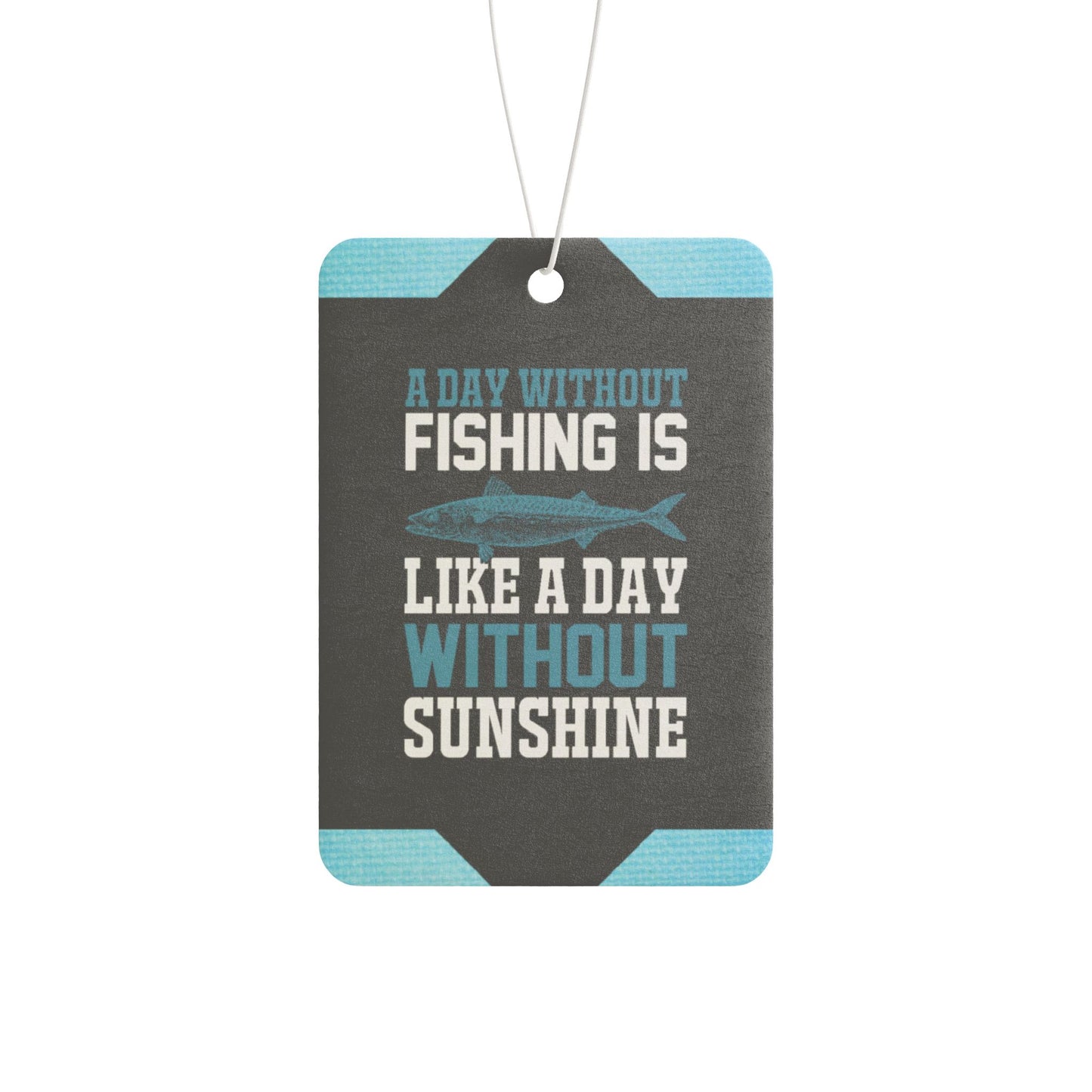 A day without fishing - DMV freshener