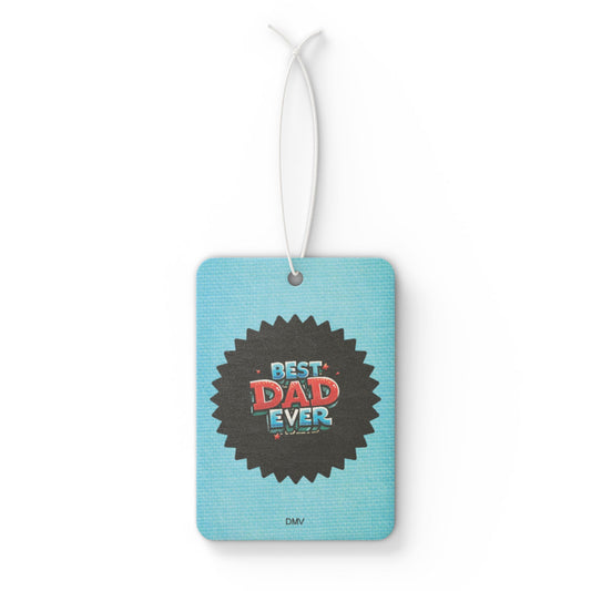 Best Dad ever - DMV freshener