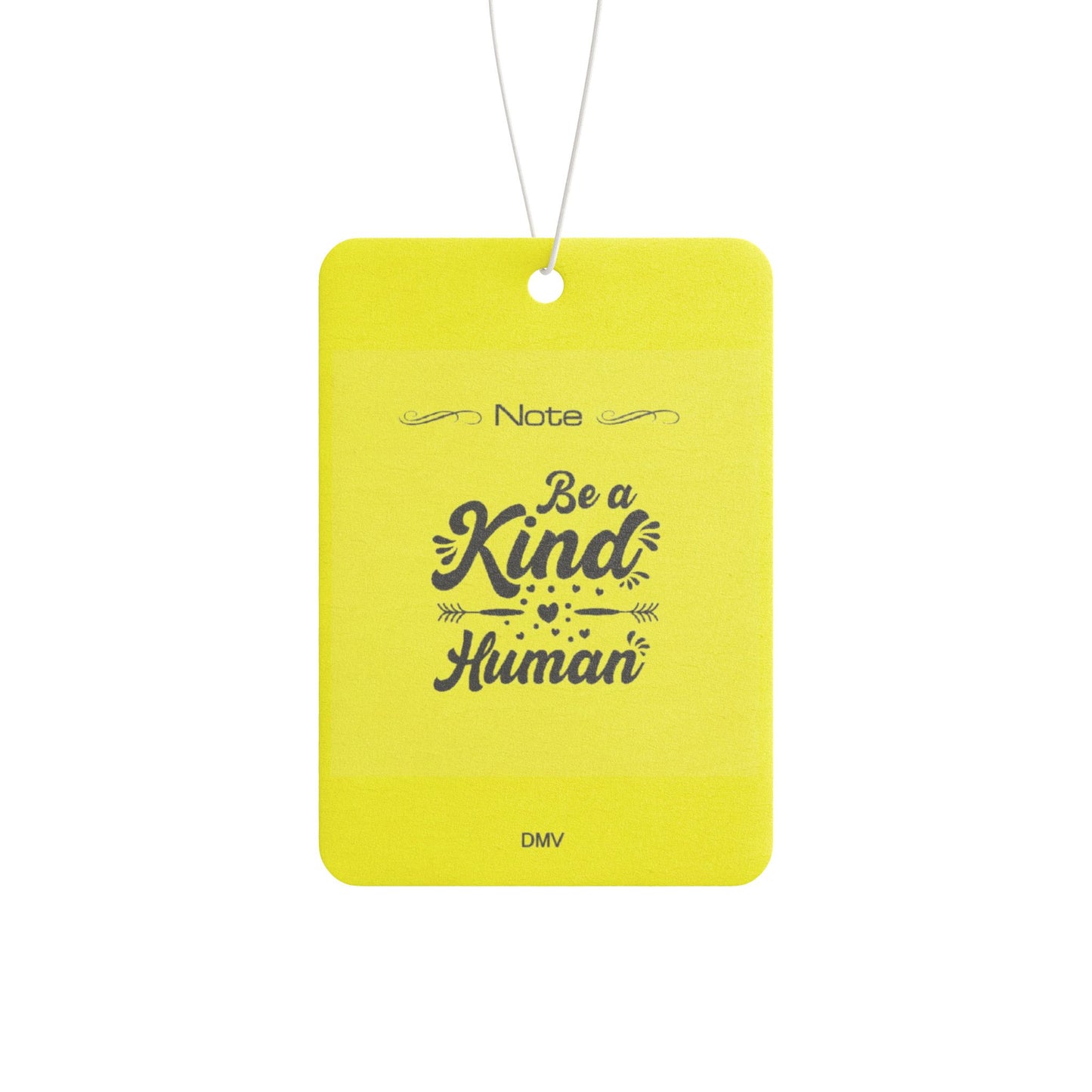 Be kind human - DMV air freshener
