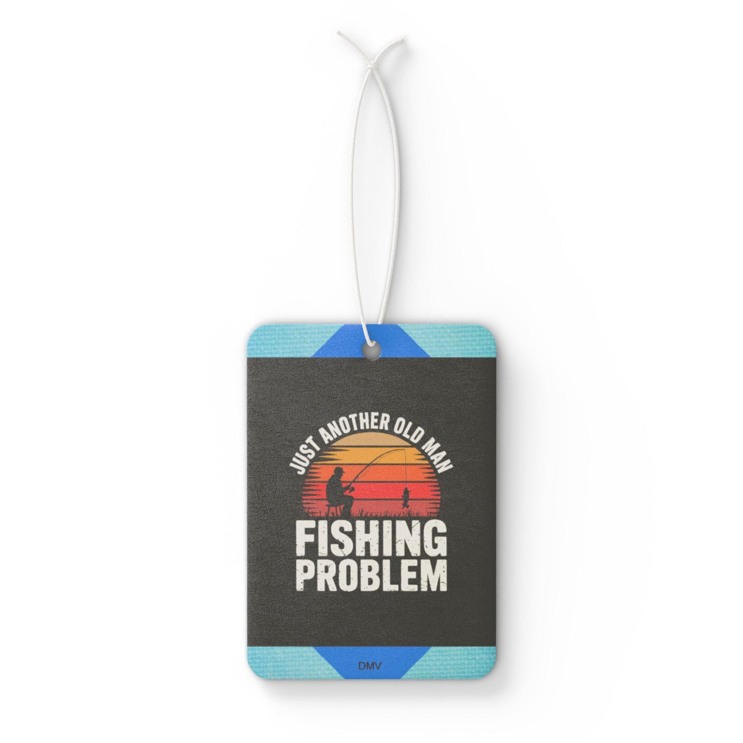 Just another old man fishing problem - DMV freshener