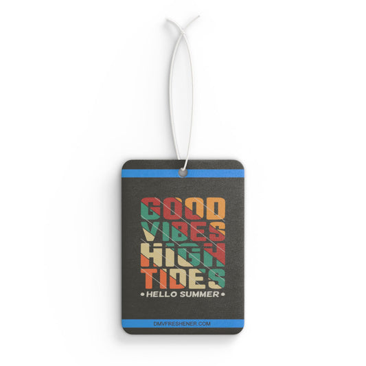 Good vibes high tides