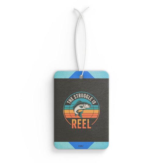 The struggle is reel - DMV freshener