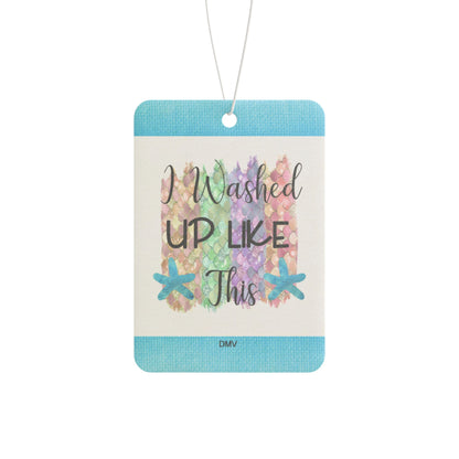 I washed up like this - DMV car air freshener
