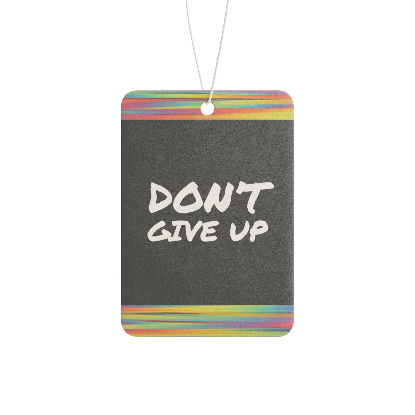 Don't give up - DMV air freshener