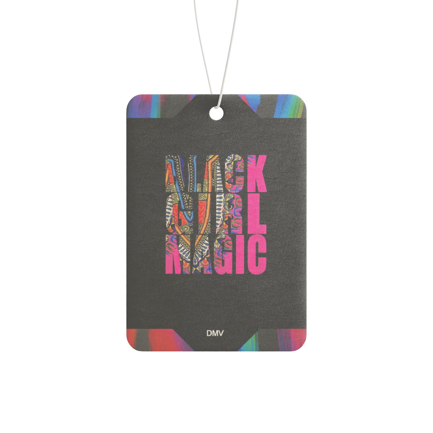Black girl magic - DMV air freshener