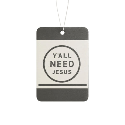 Y'all need JESUS - DMV freshener
