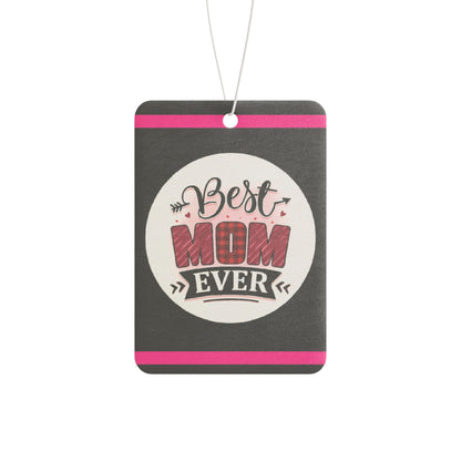 Best Mom ever - DMV car air freshener