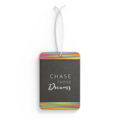 Chase those dreams! - DMV air freshener