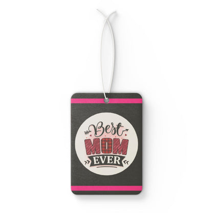 Best Mom ever - DMV car air freshener