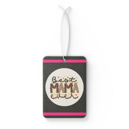 Best Mama ever - DMV car air freshener