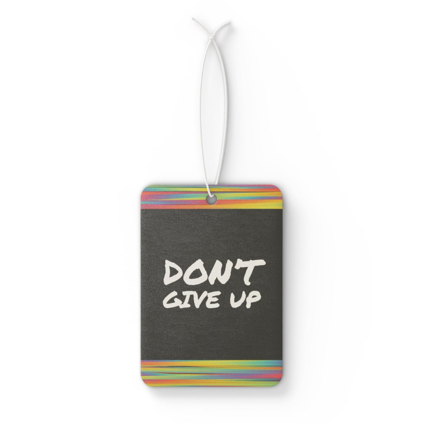 Don't give up - DMV air freshener