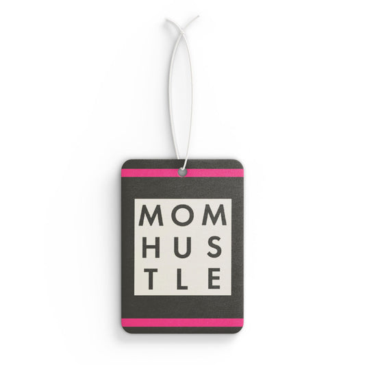 Mom hustle - DMV car air freshener