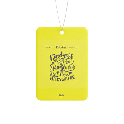 Kindness is free sprinkle that stuff everywhere - DMV air freshener