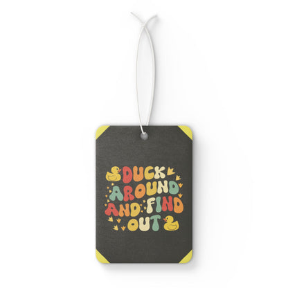 Duck around and find out 2! - DMV air freshener