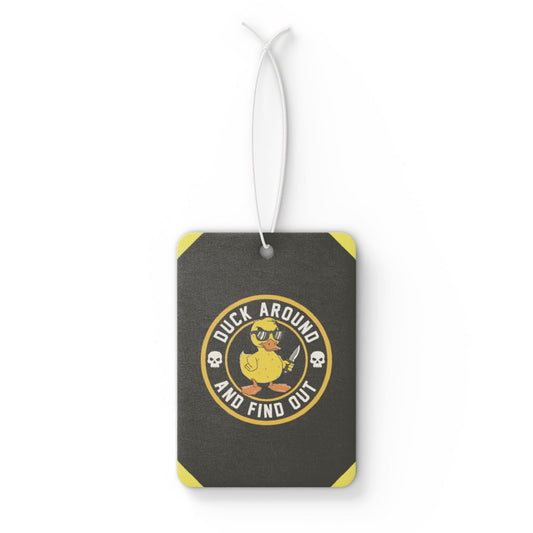 Duck around and find out 1! - DMV air freshener