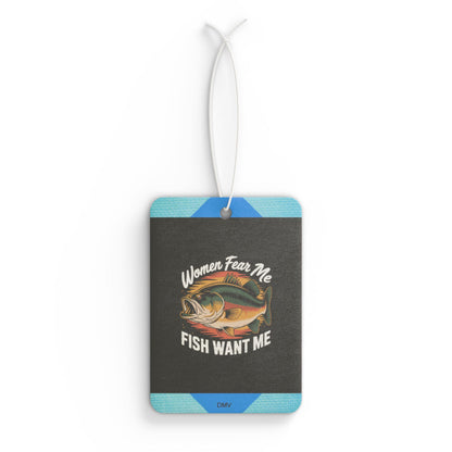 Women fear me fish want me - DMV freshener