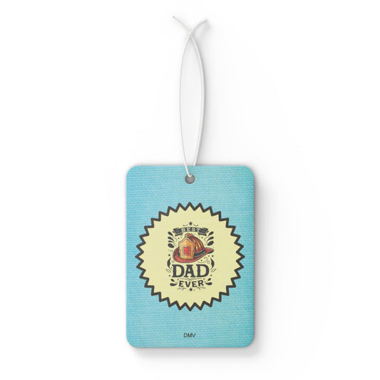Best fireman Dad - DMV freshener